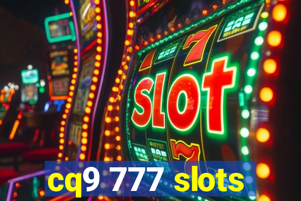 cq9 777 slots